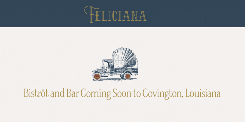French Bistro 'Feliciana' to Open in Covington in February